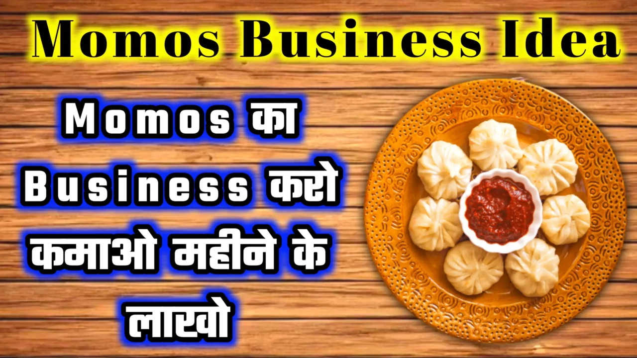 Momos Business Idea